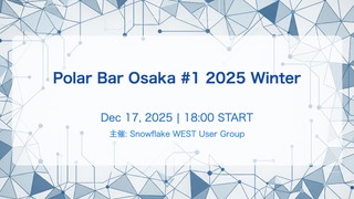 Polar Bar Osaka #1 2025 Winter