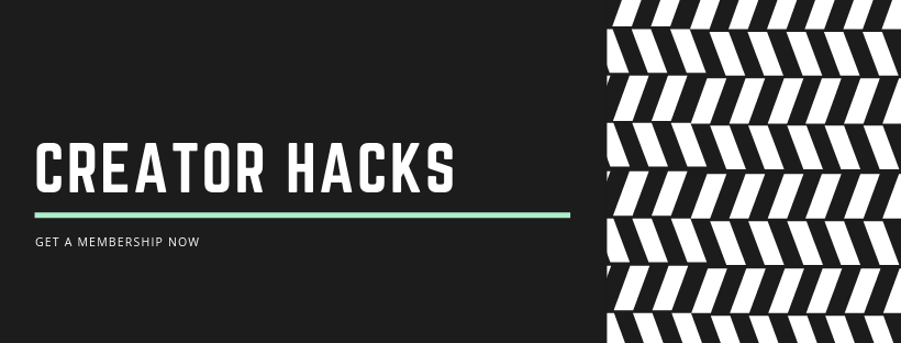 Creator Hacks