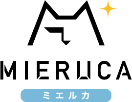MIERUCA（ミエルカ）