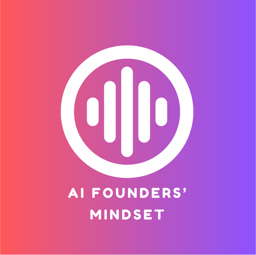 AI Founders' Mindset