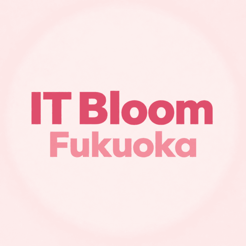 IT Bloom Fukuoka