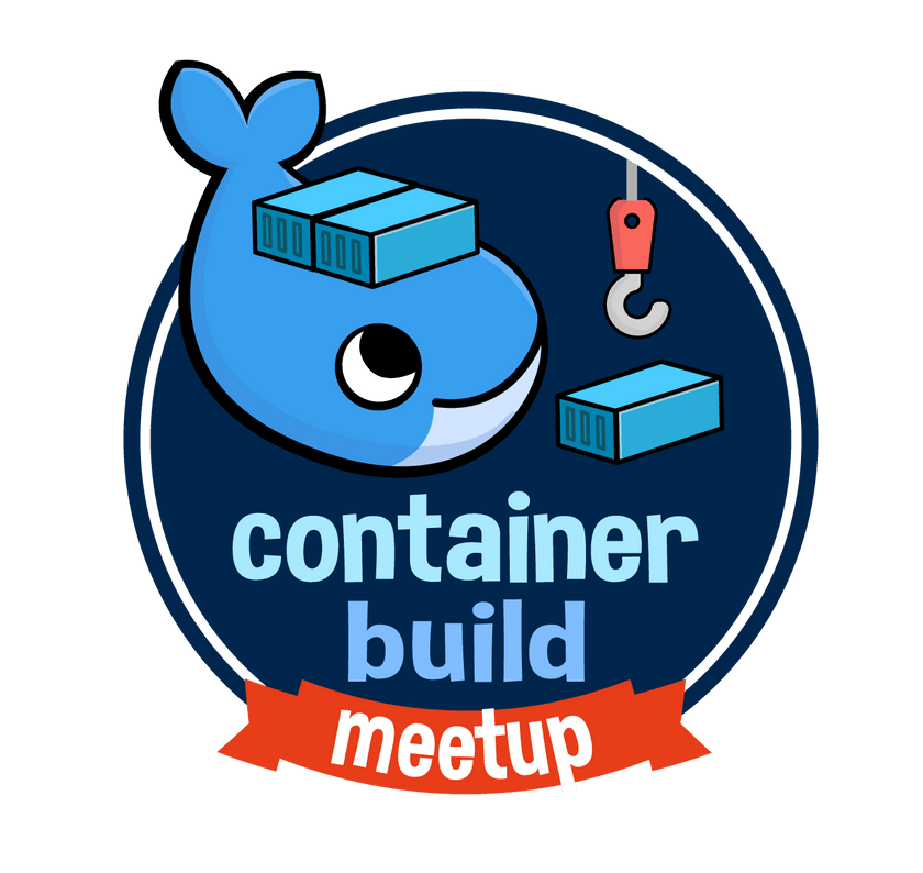 Container Build Meetup