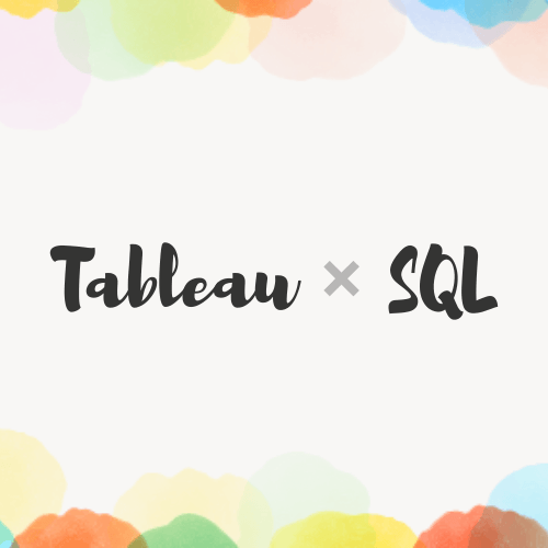 TABLEAUxSQL